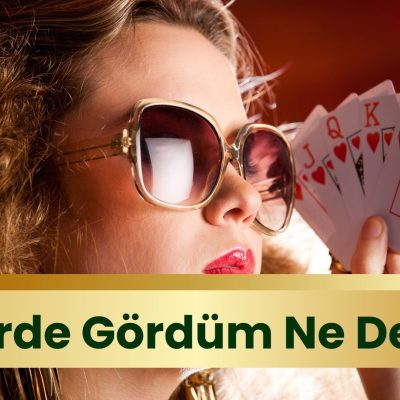 Pokerde Gördüm Ne Demek