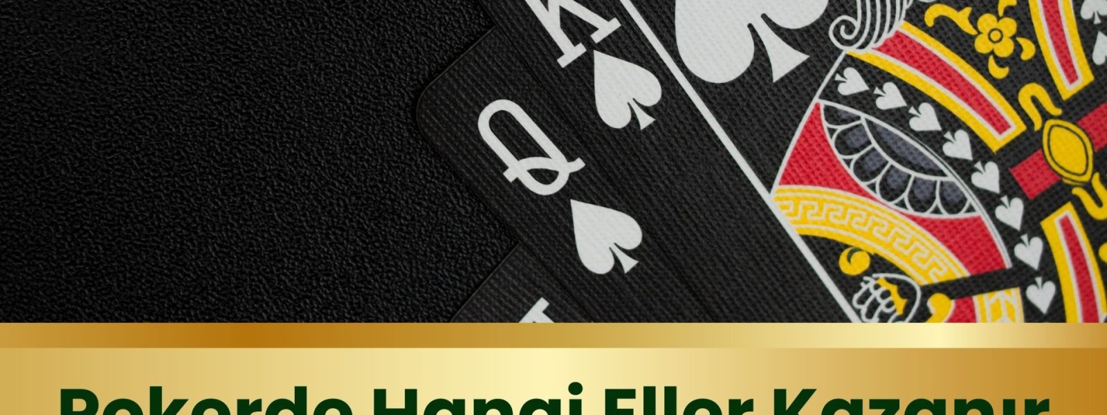 Pokerde Hangi Eller Kazanır?