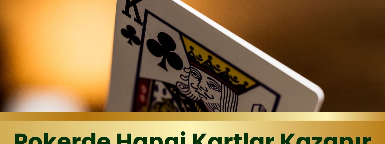 Pokerde Hangi Kartlar Kazanır?