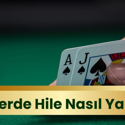 Pokerde Hile Nasıl Yapılır
